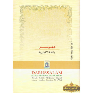 At-Tawassul (Using a Means to Seek Allah's Help)
