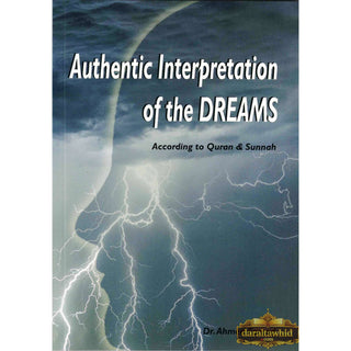Authentic Interpretation of the Dreams By Ahmed Fareed
