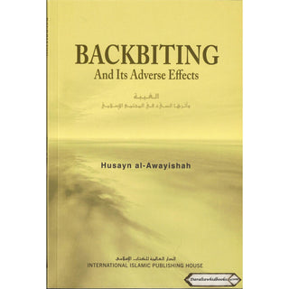 Backbiting and Its Adverse Effects By Husayn al Awayishah