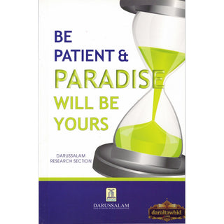 Be Patient & Paradise Will Be Yours