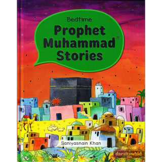 Bedtime Prophet Muhammad Stories By Saniyasnain Khan (Hardcover)