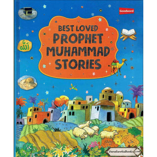 Best Loved Prophet Muhammad Stories By Saniyasnain Khan