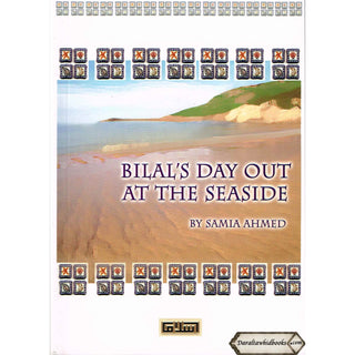 Bilals Day Out at the Seaside By Samia Ahmed