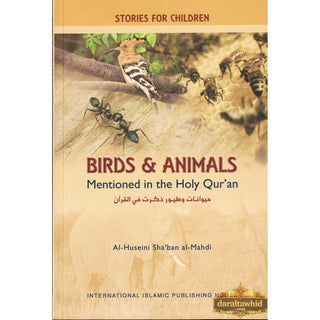 Birds and Animals Mentioned in the Holy Quran (Stories for Children) By Al-Huseini Shaban al-Mahdi