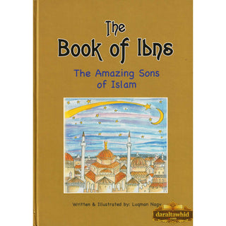 Book of Ibns: The Amazing Sons of Islam By Luqman Nagy