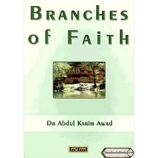 Branches of Faith By Dr Abdul Karim Awad