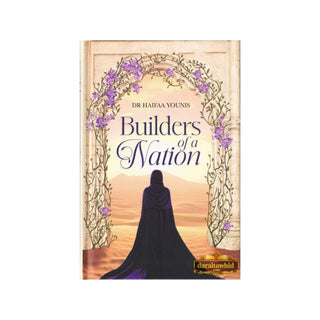 Builders of a Nation by Haifaa Younis