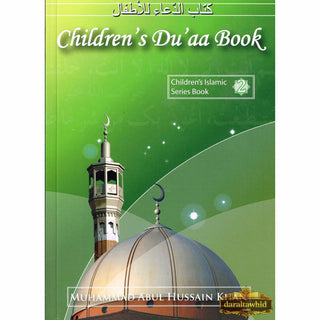 Children's Duaa Book (Children's Islamic Series Book 2) By Muhammad Abdul Hussain Khan,ISBN: 9780992624583