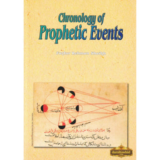 Chronology of Prophetic Events By Fazlur Rehman Shaikh,ISBN: 9781842000342