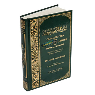 Commentary on the Forty Ḥadith of Imam Al-Nawawi,Timeless Prophetic Gems of Guidance and Wisdom,ISBN:9789675699924