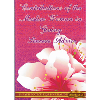 Contributions of the Muslim Women In Giving Sincere Advice