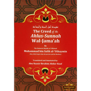 Creed Of The Ahlus-Sunnah Wal-Jamaaah By Muhammad Bin Salih Al-Uthaymin,ISBN: 754097315188