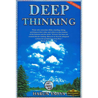 Deep Thinking By Harun Yahya,ISBN: 9781842000090