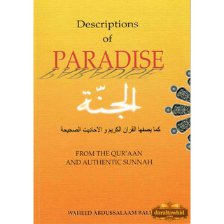 Descriptions of Paradise From The Quran And Authentic Sunnah