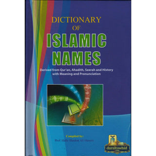 Dictionary of Islamic Names By Prof. Hafiz Shaukat Ali Hareeri