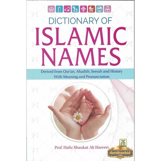 Dictionary of Islamic Names By Hafiz Shaukat Ali Hareeri