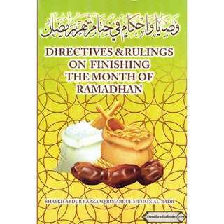 Directives & Rulings on Finishing The Month of Ramadhan