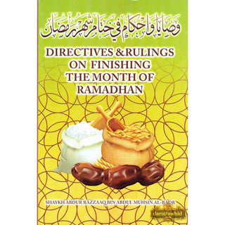 Directives & Rulings on Finishing The Month of Ramadhan