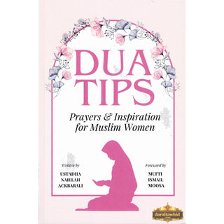 Dua Tips: Prayers & Inspiration for Muslim Women,ISBN: 9781739599904
