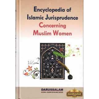 Encyclopedia of Islamic Jurisprudence Concerning Muslim Women (3 Vol. Set) By Yusuf Al-Hajj Ahmad