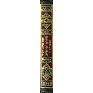 English Translation of Musnad Imam Ahmad Bin Hanbal Vol 4 (Hadith 4377-6030) By Imam Ahmad bin Hanbal