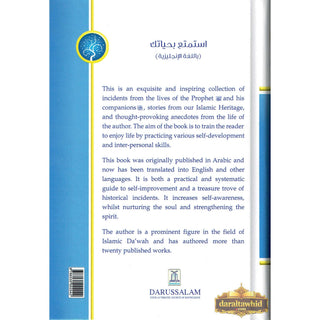 Enjoy Your Life - The Art of Interacting with People As Deduced From a Study of the Prophet's Life (New Edition) By Muhammad Al-Areefi Ph.D.