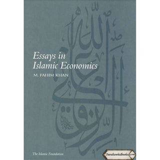 Essays in Islamic Economics By M. Fahim Khan