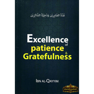 Excellence of Patience & Gratefulness