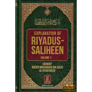 Explanation of Riyadus-Saliheen (6 Vol. Set) By Sheikh Muhammad Bin Salih Al-Uthaymeen,ISBN: 9781792320996