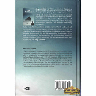Fiery Ambitions: The Fuel That Produces Greatness By Muhammad Ismail Al Muqaddim