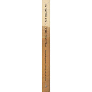 Follow The Sunnah of The Prophet by Muhammad Nasir al-Din al-Albani    ISBN: 9781904336723