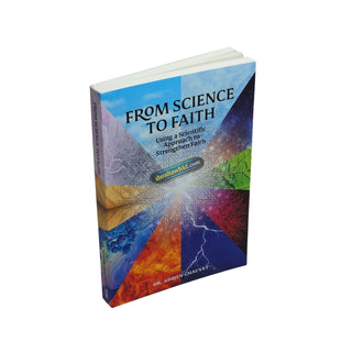 From Science to Faith: Using a Scientific Approach to Strengthen Faith