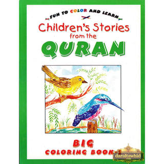 Fun To Color and Learn : Children's Stories from the Quran - Big Coloring Book 1 By Saniyasnain Khan