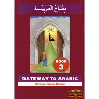 Gateway To Arabic Book 3 By Imran Hamza Alawiye