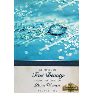 Glimpses of True Beauty pious Women ( 2 Volume set)
