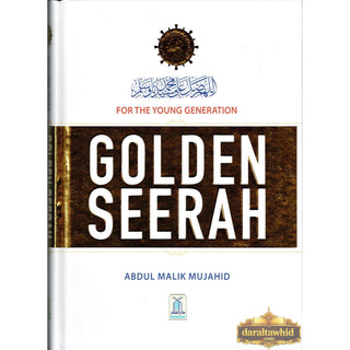 Golden Seerah For The Young Generation By Abdul Malik Mujahid