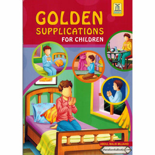 Golden Supplications For Children By Abdul Malik Mujahid