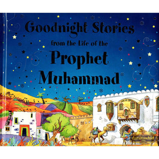 Goodnight Stories from the Life of the Prophet Muhammad,