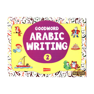 Goodword Arabic Writing (Book 2) By M. Harun Rashid