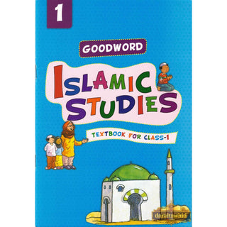 Goodword Islamic Studies (Textbook) For Class 1 by Nafees Khan