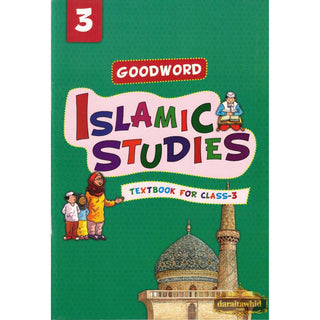 Goodword Islamic Studies (Textbook) For Class 3 by Saniyasnain Khan