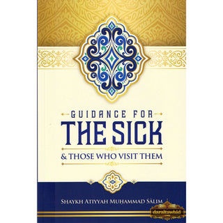 Guidance For The Sick & Those Who Visit Them,ISBN: 9798350720211