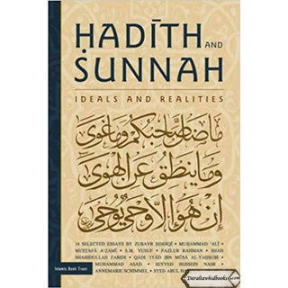 Hadīth and sunnah: Ideals and realities By P.K. Koya
