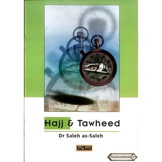 Hajj & Tawheed By Dr. Saleh As-Saleh