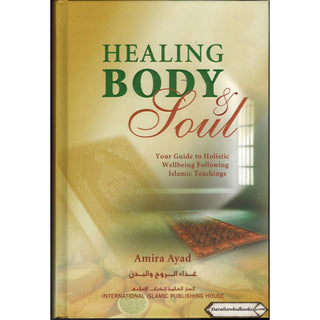 Healing Body & Soul By Amira Ayad