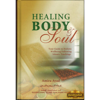 Healing Body & Soul By Amira Ayad
