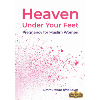 Heaven Under Your Feet By Umm Hasan Bint Salim,ISBN: 9781842000922