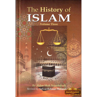History of Islam (3 Vol. Set) By Akbar Shah Najeebabadi