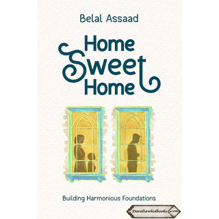 Home Sweet Home Building Harmonious Foundations