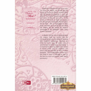 How Can I Get Closer to Allah? What Every Muslim Woman Needs to Know about Menses and After Giving Birth By Jamila Hakam & Nazek Younis
